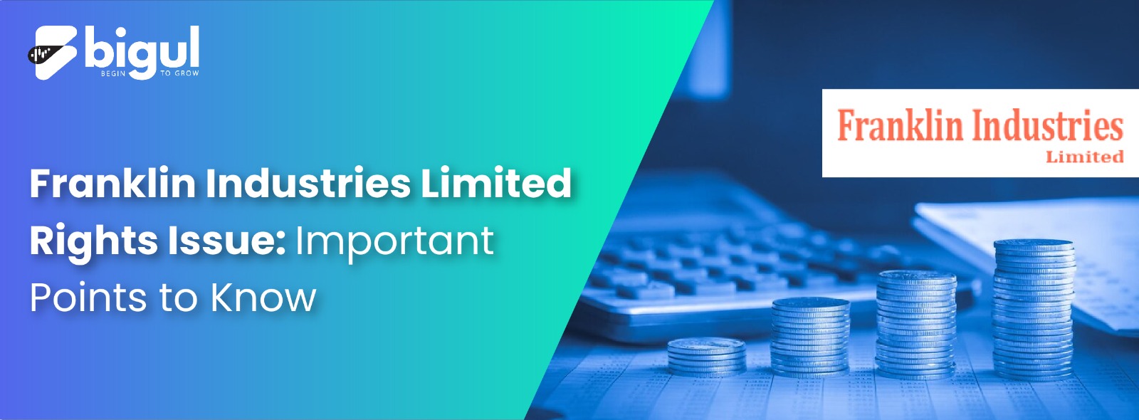Franklin Industries Limited Rights Issue: Important Points To Know